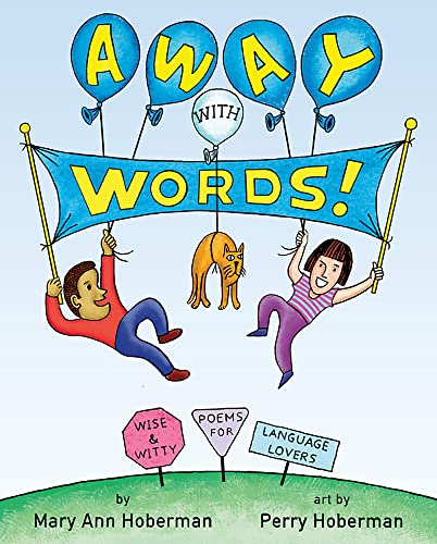 AWAY WITH WORDS! WISE AND WITTY POEMS FOR LANGUAGE LOVERS. Poetry, Humorous stories & Concepts. Children Fiction.