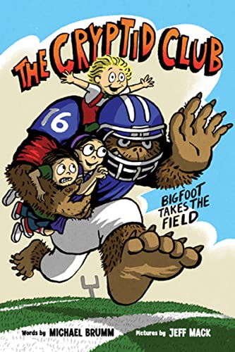 BIGFOOT TAKES THE FIELD (THE CRYPTID CLUB, BK. 1). Comics & Graphic novels. Children Fiction. Ages: 6-10 years old