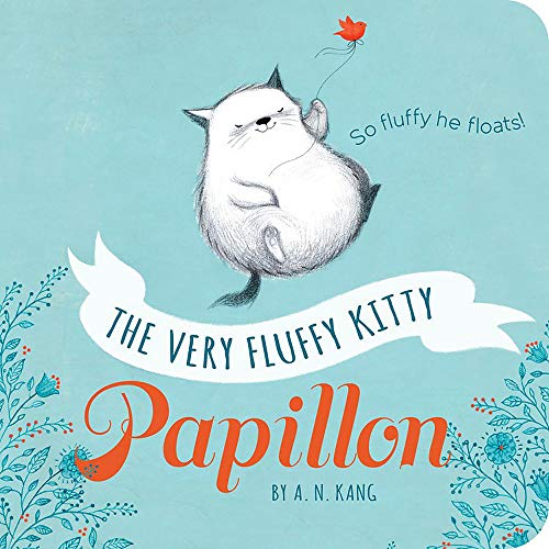 THE VERY FLUFFY KITTY, PAPILLON. Papillon is a very fluffy kitty. So fluffy that he's lighter than air! His owner tries to weigh him down, but Papillon just wants to fly. Action & Adventure. Animals. Children Fiction.